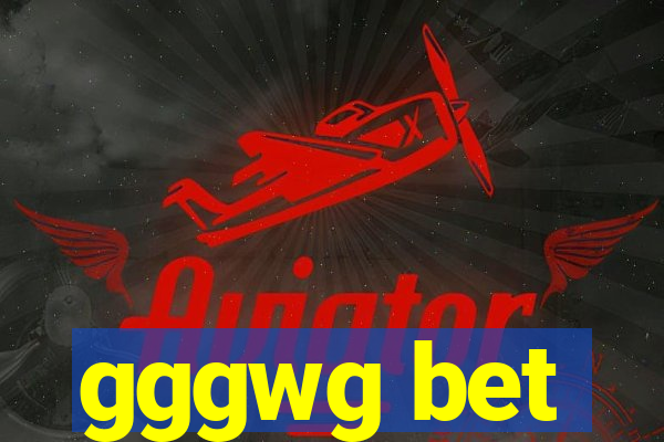 gggwg bet
